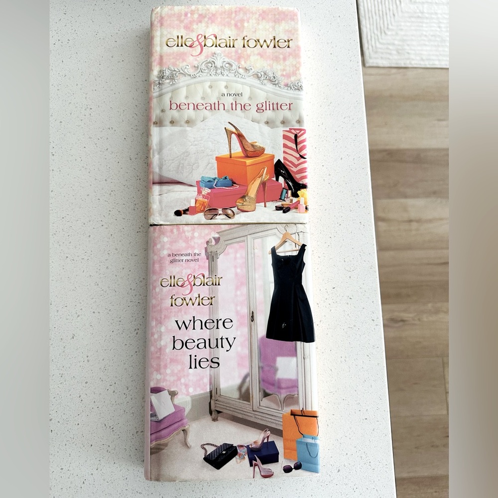 2 Elle & Blair Fowler sister books: 
Beneath the Glitter 
& Where Beauty Lies